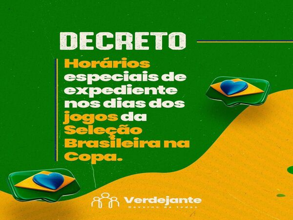 Verdejante terá horários especiais de expediente nos dias dos jogos da Seleção Brasileira na Copa do Mundo!